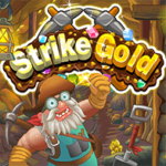 Strike Gold